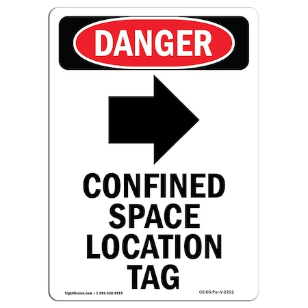 Signmission OSHA Danger Sign, Confined Space Location, 18in X 12in Decal, 12" W, 18" H, Portrait OS-DS-D-1218-V-2252
